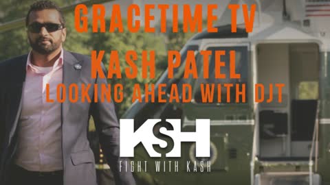 GraceTime TV Live: Kash Patel Returns