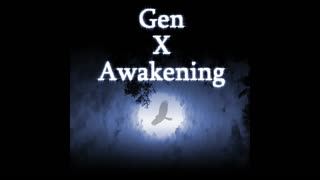 Gen X Awakening 5 - What had I done - Part 3