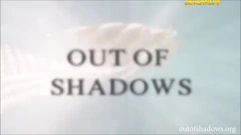 Fora das Sombras (Out Of Shadows)