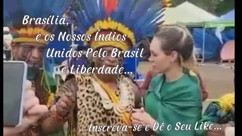 Brasília e os Nossos Irmãos Índios...