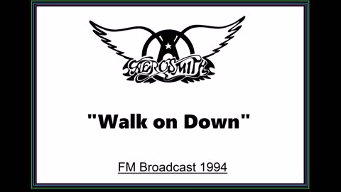 Aerosmith - Walk on Down (Live in Donington, England 1994) FM Broadcast