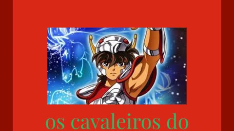 os cavaleiro do zodiaco-4.mp4