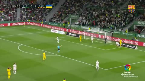 ELCHE 0- 4 BARÇA - LALIGA