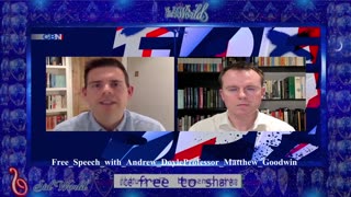 Free_Speech_with_Andrew_DoyleProfessor_Matthew_Goodwin