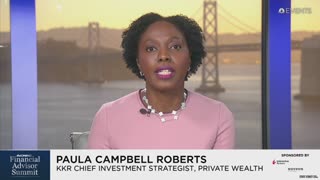 Financial Advisor Summit : Building a Better Portfolio | KKR Chief Investment Strategist Paula Campbell Roberts on Private Wealth