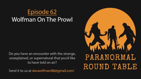 EP62 - Wolfman On The Prowl