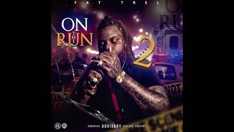 Fat Trel - On The Run Part 2 Mixtape