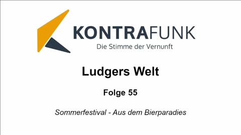 Ludgers Welt - Folge 55: Sommerfestival - Aus dem Bierparadies