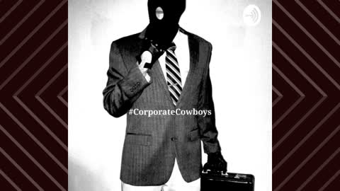 Corporate Cowboys Podcast - S4E13 Associates and Affiliates
