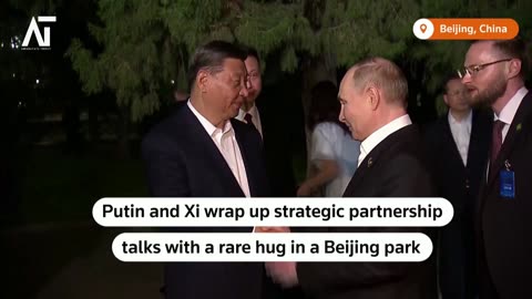 Putin and Xi Historic Hug Seals New Era of Russia China Partnership | Amaravati Today