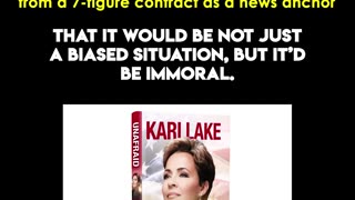Kari Lake On Why She Walked from a 7-Figure Contract