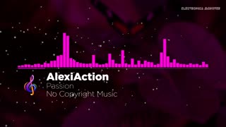 Passion | Electronic Music | Free Background Music | No Copyright Music | Electronica Monster