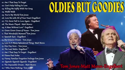 Oldies But Goodies 60's 70's Tom Jones ,Engelbert , Paul Anka, Matt Monro, Elvis