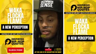 WAKA FLOCKA FLAME INSPIRING QUOTE - A NEW PERCEPTION #wakaflocka #shorts