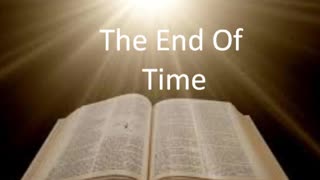 The End Of Time
