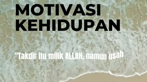 MOTIVASI KEHIDUPAN