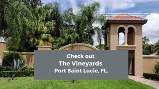 South Florida Community of the Week The Vineyards Port Saint Lucie Fl