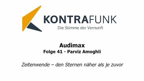 Audimax - Folge 41: Parviz Amoghli: Zeitenwende- den Sternen näher als je zuvor