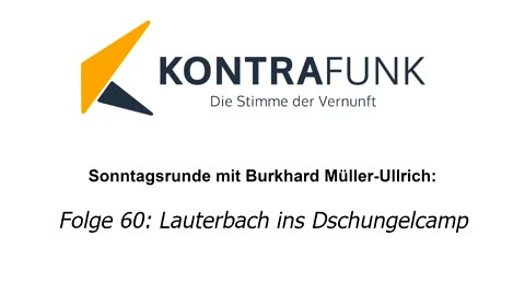 Die Sonntagsrunde mit Burkhard Müller-Ullrich - Folge 60: Lauterbach ins Dschungelcamp