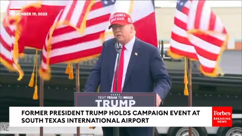 BREAKING NEWS- Trump Hammers Biden Over Border, Migration At Campaign Event In Texas