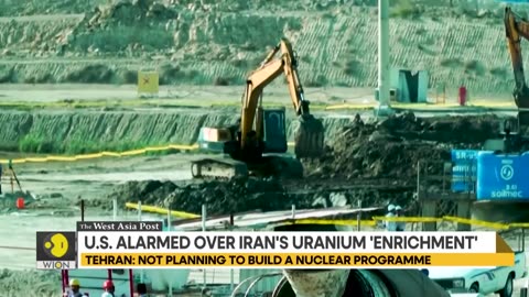 The West Asia Post- U.S. Sounds alarm over Iran's uranium enrichment