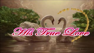 His True Love- 2
