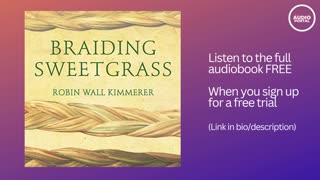 Braiding Sweetgrass Audiobook Summary Robin Wall Kimmerer