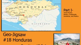 Geo-Jigsaw: #18 Honduras Pt. 1