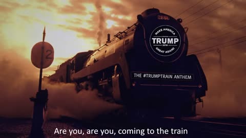 The Trump Train Anthem