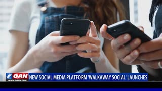 New social media platform Walkaway Social launches