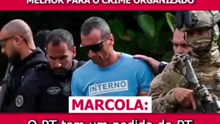 Marcola (PCC) diz que Lula (PT) é bom para o narcotráfico