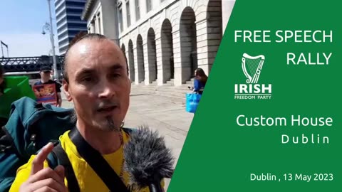 Free Speech Rally - 13 May 2023 - Dublin