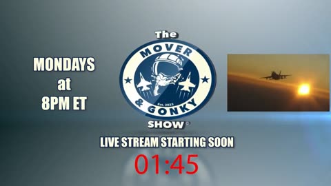 The Mover and Gonky Show *LIVE* at 7:45ET