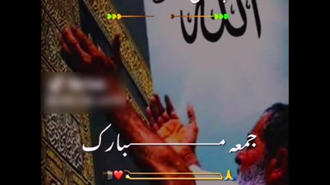 "Jumma mubarak ☪️ islami video"