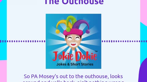 Jokie Dokie™ - "The Outhouse"