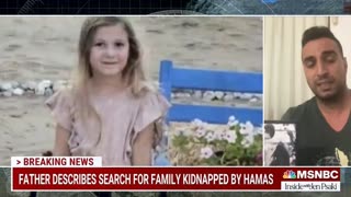 A Father Whose Family was Kidnapped by Hamas Speaks Out
