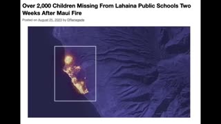 URGENT video! over 2,000 children in Maui are missing....