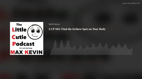 LCP 943: Find the Itchiest Spot on Your Body