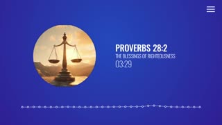 Proverbs 28:2 - The Blessings of Righteousness