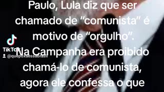 Lula confessa ter orgulho do comunismo