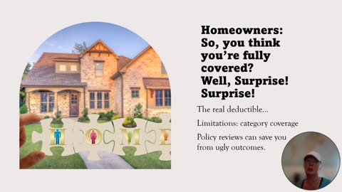 Homeowners: So You Think You're Covered?