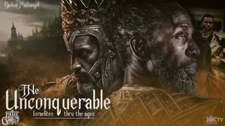 The Unconquerable Israelites Thru the Ages