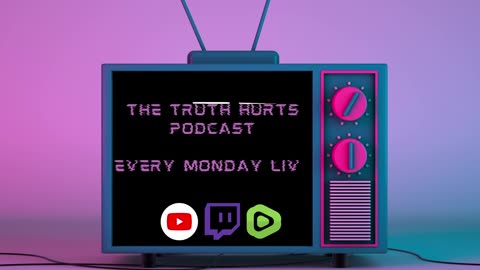 The Truth Hurts Podcast