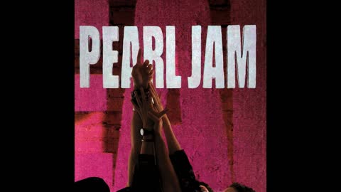 Ten Full Album - Pearl Jam