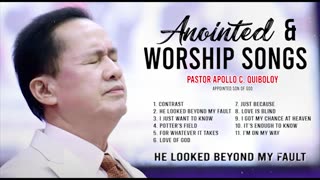 Anointed & Worship Songs Pastor Apollo C. Quiboloy
