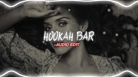 Hookah Bar (AUDIO EDIT)
