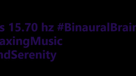 binaural_beats_15.70hz_StressManagement AudioSpherePeace AudioSphereGentleWaves