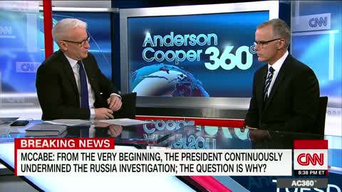 Andrew McCabe: Decision to investigate Trump as a Russian agent