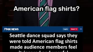 Dance Team Told American Flag Shirts Made Seattle Audience Feel 'Triggered and Unsafe'