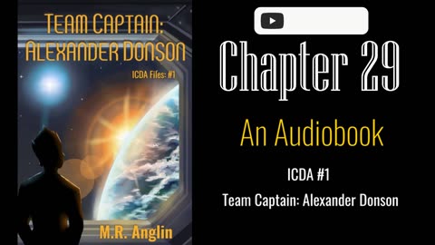 ICDA Book #1 Audiobook | Team Captain Alexander Donson | Chapter 29